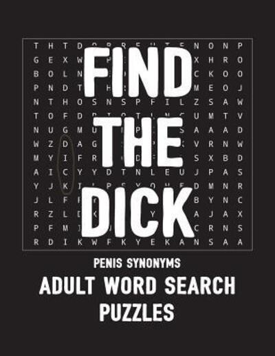 Cover for Salty Bitch Puzzles · Find The Dick Penis Synonyms Adult Word Search Puzzles (Paperback Book) (2019)