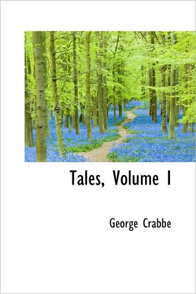 Cover for George Crabbe · Tales, Volume I (Paperback Book) (2009)