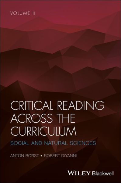 Cover for A Borst · Critical Reading Across the Curriculum, Volume 2: Social and Natural Sciences (Hardcover Book) [Volume 2 edition] (2020)