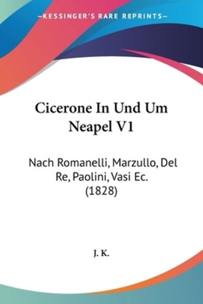 Cover for J K · Cicerone In Und Um Neapel V1 (Paperback Book) (2010)