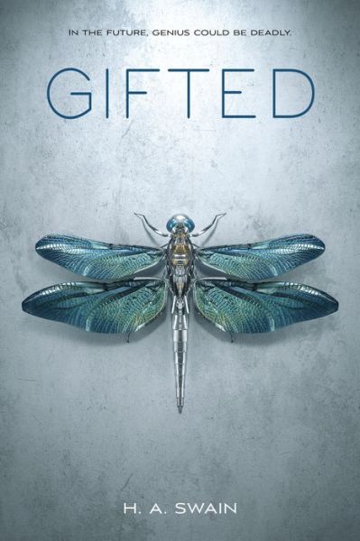 Cover for H. A. Swain · Gifted (Paperback Book) (2017)