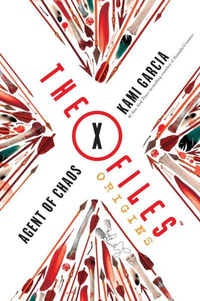 The X-Files Origins: Agent of Chaos - The X-Files Origins - Kami Garcia - Books - Square Fish - 9781250144256 - January 9, 2018