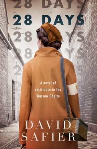 Cover for David Safier · 28 Days: A Novel of Resistance in the Warsaw Ghetto (Pocketbok) (2023)