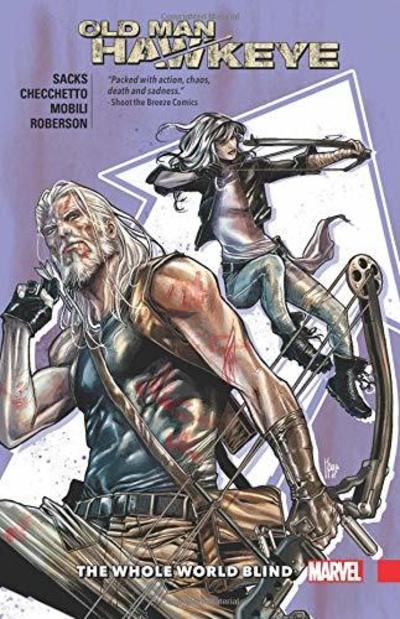 Cover for Ethan Sacks · Old Man Hawkeye Vol. 2: The Whole World Blind (Paperback Book) (2019)