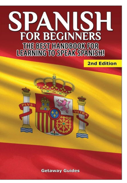 Cover for Getaway Guides · Spanish for Beginners (Inbunden Bok) (2015)