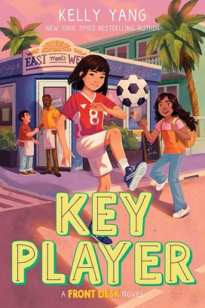 Cover for Kelly Yang · Key Player (a Front Desk Novel) (Innbunden bok) (2022)