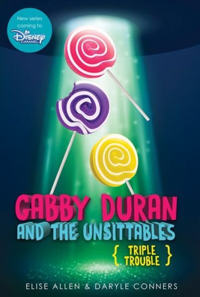 Cover for Allen Elise · Gabby Duran and the Unsittables, Book 4 Triple Trouble (Hardcover Book) (2019)