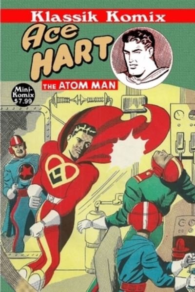 Cover for Komix Mini Komix · Klassik Komix: Ace Hart, The Atom Man (Paperback Book) (2017)