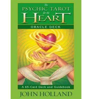 Cover for John Holland · The Psychic Tarot for the Heart Oracle Deck (Lernkarteikarten) (2014)
