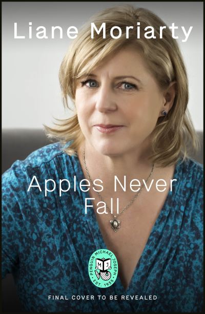 Cover for Liane Moriarty · Apples Never Fall (Paperback Bog) (2022)