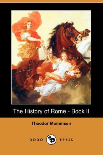 Cover for Theodore Mommsen · The History of Rome - Book II (Dodo Press) (Paperback Book) (2008)