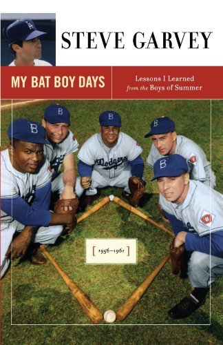 Cover for Steve Garvey · My Bat Boy Days: Lessons I Learned from the Boys of Summer (Paperback Book) (2011)