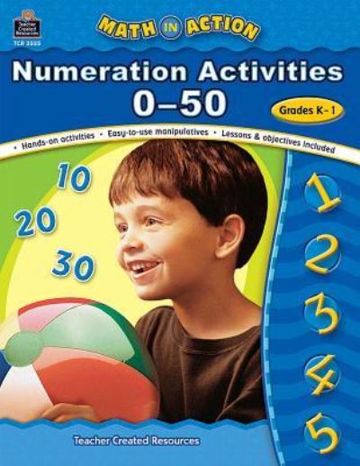 Cover for Teacher Created Resources · Math In Action: Numeration Activities 0-50:grade K-1 (Paperback Book) (2004)