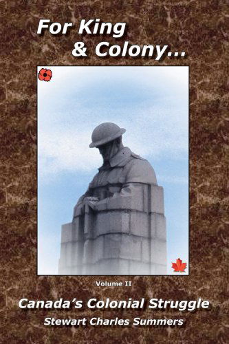 Cover for Stewart Charles Summers · For King &amp; Colony? (For King and Colony) (Paperback Book) (2007)