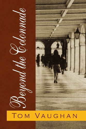 Cover for Thomas Madden · Beyond the Colonnade (Paperback Book) (2009)