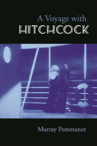 Cover for Murray Pomerance · A Voyage with Hitchcock (Inbunden Bok) (2021)