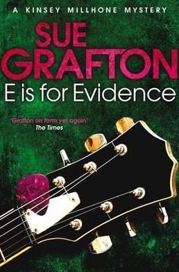 Cover for Sue Grafton · E is for Evidence - Kinsey Millhone Alphabet series (Paperback Bog) [New edition] (2012)