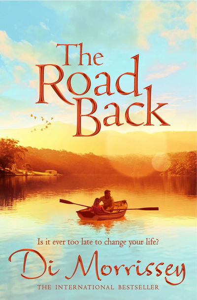 Cover for Di Morrissey · The Road Back (Paperback Book) [Main Market Ed. edition] (2015)