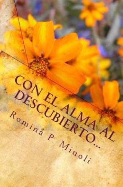 Cover for Romina P. Minoli · Con el alma al descubierto... (Pocketbok) (2009)