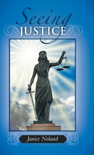 Cover for Janice Noland · Seeing Justice (Hardcover Book) (2013)