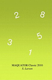 Cover for Mr S Larsen · Maquator Classic 2010: - Number Puzzles to Think About (Paperback Book) (2010)