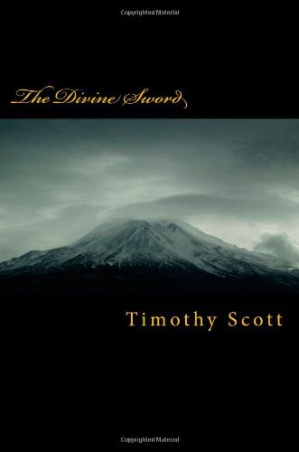 Cover for Timothy Scott · The Divine Sword (Taschenbuch) (2011)