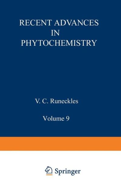 Cover for V Runeckles · Recent Advances in Phytochemistry: Volume 9 - Recent Advances in Phytochemistry (Paperback Book) [Softcover reprint of the original 1st ed. 1975 edition] (2012)