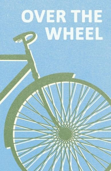 Cover for Anon · Over the Wheel (Paperback Bog) (2016)