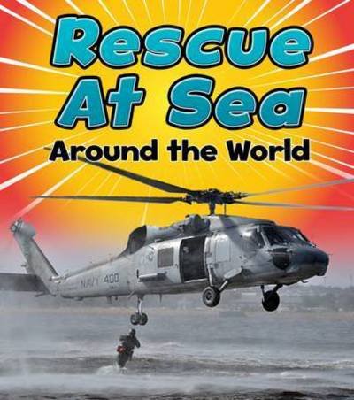 Cover for Linda Staniford · Rescue at Sea Around the World - To The Rescue! (Hardcover Book) (2016)