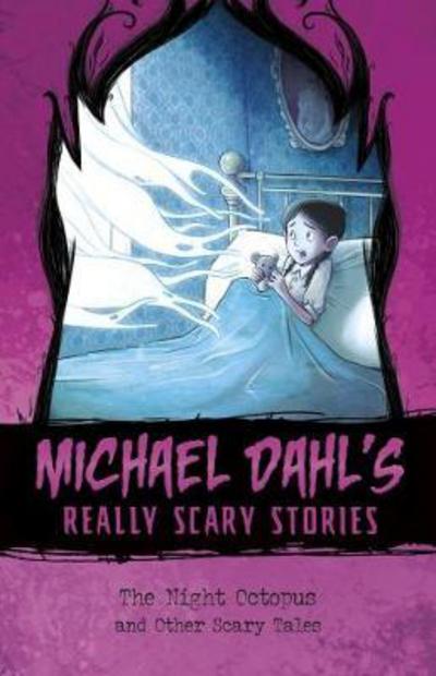 Cover for Dahl, Michael (Author) · Michael Dahl's Really Scary Stories Pack C of 4 - Michael Dahl's Really Scary Stories (Book) (2017)