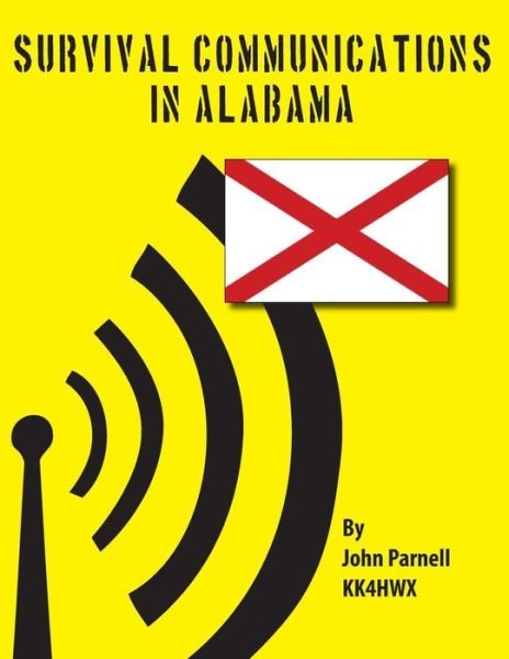 Cover for John Parnell · Survival Communications in Alabama (Paperback Book) (2012)