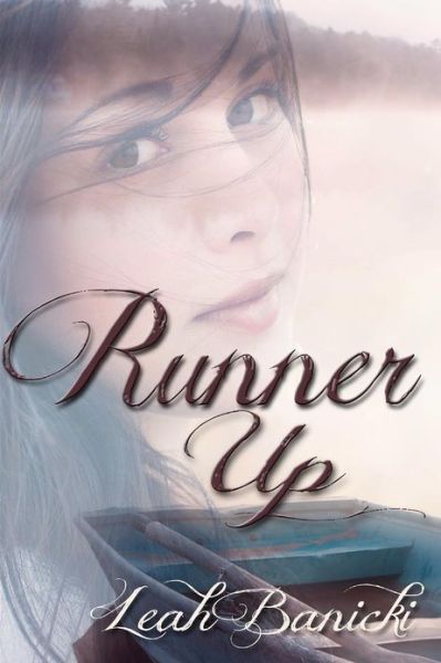 Cover for Leah Banicki · Runner Up (Paperback Book) (2012)