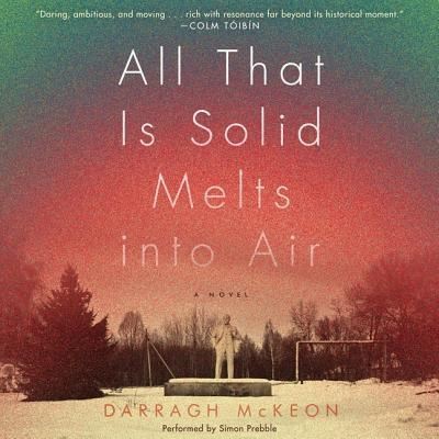 Cover for Darragh McKeon · All That Is Solid Melts Into Air Lib/E (CD) (2014)