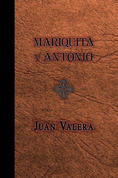 Cover for Juan Valera · Mariquita Y Antonio (Paperback Book) (2014)