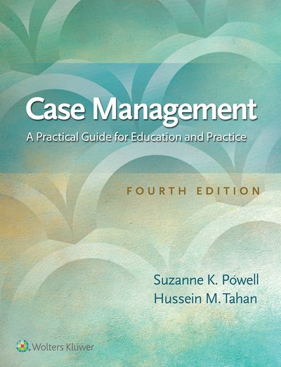Cover for Powell, Suzanne K, RN, MBA, CCM, CPHQ · Case Management: A Practical Guide for Education and Practice (Paperback Bog) (2018)