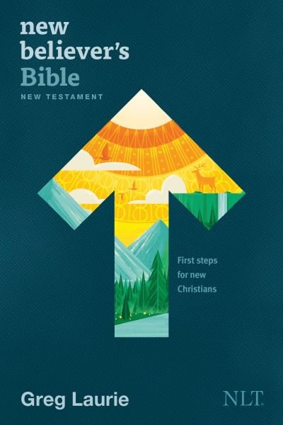 Cover for Tyndale · New Believer's Bible New Testament NLT First Steps for New Christians (Bog) (2020)