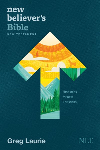 Cover for Tyndale · New Believer's Bible New Testament NLT First Steps for New Christians (Book) (2020)