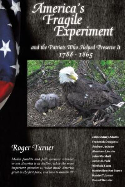 Cover for Roger Turner · America's Fragile Experiment (Paperback Book) (2016)