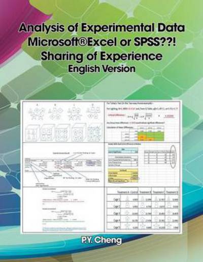 Cover for Ping Yuen &quot;Py&quot; Cheng · Analysis of Experimental Data Microsoft®excel or Spss??! Sharing of Experience English Version: Book 3 (Paperback Book) (2014)