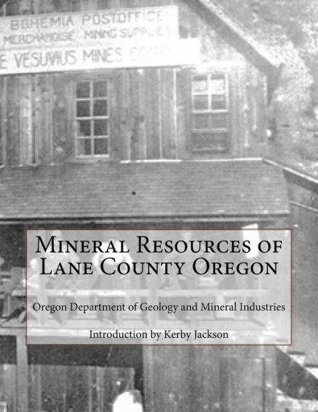Cover for Oregon Department of Mineral Industries · Mineral Resources of Lane County Oregon (Taschenbuch) (2014)