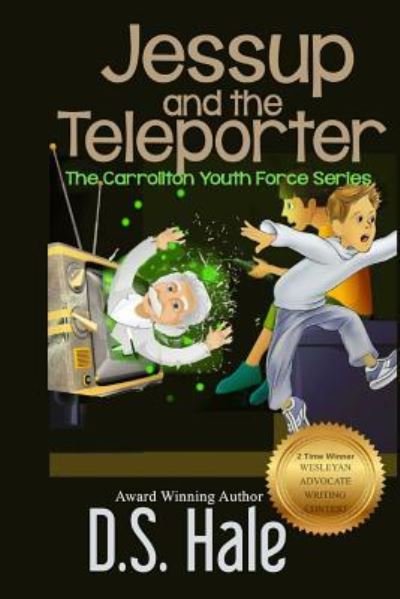 Cover for D S Hale · Jessup and the Teleporter (Paperback Book) (2014)