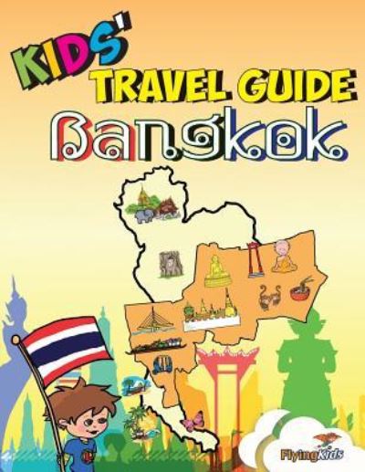 Cover for Shiela H Leon · Kids' Travel Guide - Bangkok (Paperback Book) (2015)