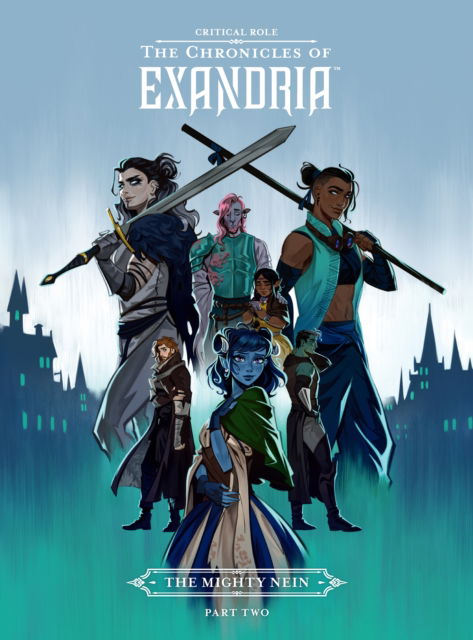 Cover for Critical Role · Critical Role: The Chronicles of Exandria - The Mighty Nein Part Two (Gebundenes Buch) (2025)