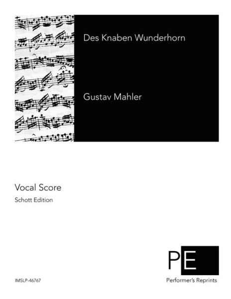 Cover for Mahler, Gustav, V · Des Knaben Wunderhorn (Taschenbuch) (2015)