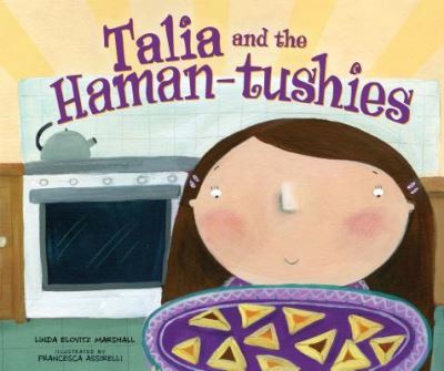 Cover for Linda Elovitz Marshall · Talia and the Haman-Tushies (Book) (2017)