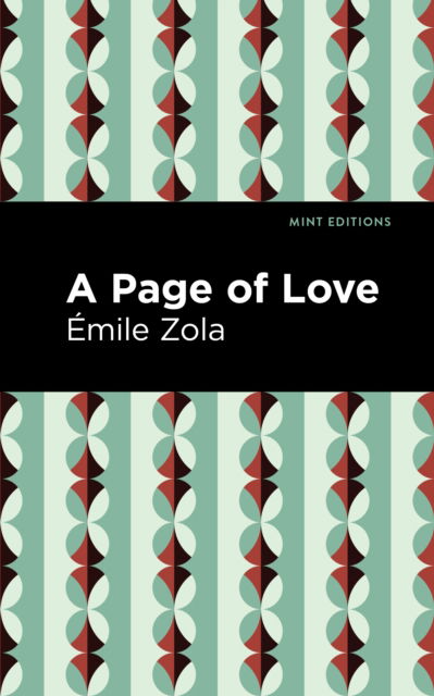 Cover for Mile Zola · A Page of Love - Mint Editions (Hardcover Book) (2022)