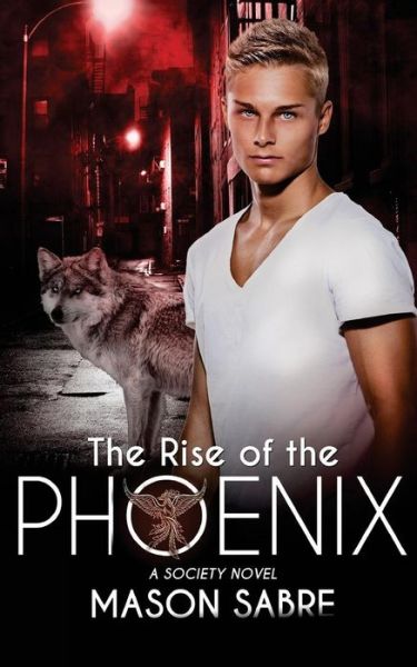 Cover for Mason Sabre · The Rise of the Phoenix (Paperback Book) (2015)