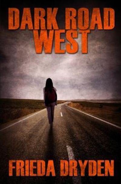 Cover for Frieda Dryden · Dark Road West (Paperback Bog) (2015)
