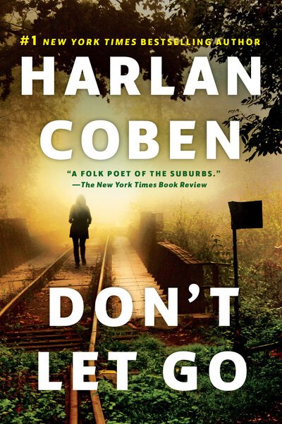 Cover for Coben · Don't Let Go: A Novel (Buch) (2018)