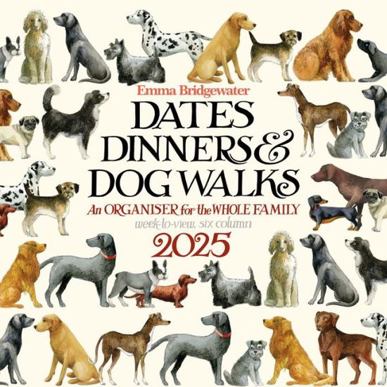 Emma Bridgewater Dates, Dinners & Dog Walks Week-to-View Planner Wall Calendar 2025 - Carousel Calendars - Books - Carousel Calendars - 9781529846256 - August 31, 2024